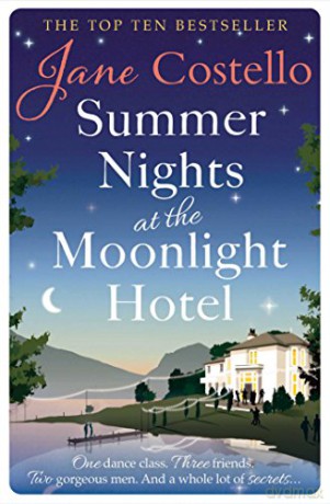 Summer Nights at the Moonlight Hotel - Jane Costello [KSIĄŻKA]