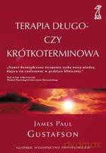 Terapia długo- czy krótkoterminowa (druk cyfrowy) - James P. Gustafson [KSIĄŻKA]