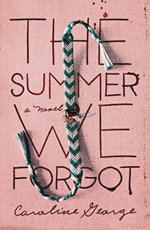 Summer We Forgot - Caroline George [KSIĄŻKA]