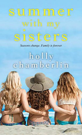 Summer with My Sisters - Holly Chamberlin [KSIĄŻKA]