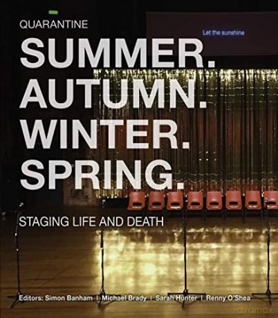 Summer. Autumn. Winter. Spring. Staging Life and Death (Manchester University Press) - Simon Banham [KSIĄŻKA]