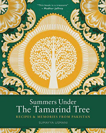 Summers Under the Tamarind Tree: Recipes and memories from Pakistan - Sumayya Usmani [KSIĄŻKA]
