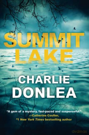 Summit Lake - Charlie Donlea [KSIĄŻKA]