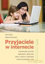 Przyjaciele w internecie - Anna Słysz, Beata Arcimowicz [KSIĄŻKA]