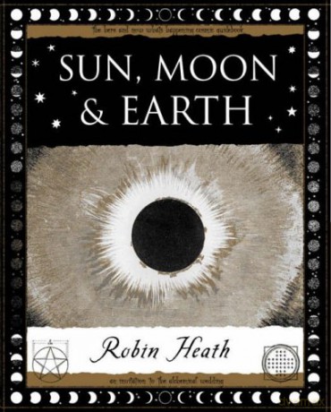 Sun, Moon and Earth - Robin Heath [KSIĄŻKA]
