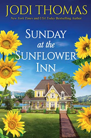 Sunday at the Sunflower Inn: A Heartwarming Texas Love Story (Honey Creek, 4) - Jodi Thomas [KSIĄŻKA]