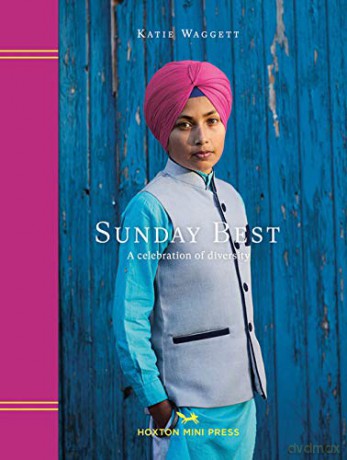 Sunday Best: The many faces of London's religions - Katie Waggett [KSIĄŻKA]