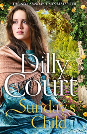 Sunday's Child: The spellbinding new summer 2022 book from the No.1 Sunday Times bestseller...: Book 4 (The Rockwood Chronicles) - Dilly Court [KSIĄŻKA]