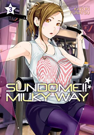 Sundome!! Milky Way Vol. 3 - Funatsu [KSIĄŻKA]
