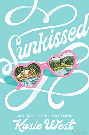 Sunkissed - Kasie West [KSIĄŻKA]