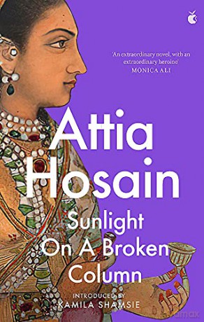 Sunlight on a Broken Column (Virago Modern Classics) - Attia Hosain [KSIĄŻKA]