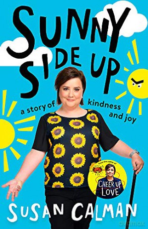Sunny Side Up: a story of kindness and joy - Susan Calman [KSIĄŻKA]