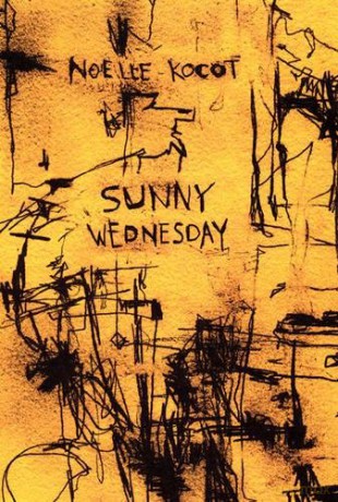 Sunny Wednesday - Noelle Kocot [KSIĄŻKA]