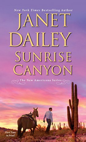 Sunrise Canyon (The New Americana Series): 1 - Janet Dailey [KSIĄŻKA]