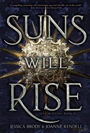 Suns Will Rise, 3 (System Divine) - Jessica Brody [KSIĄŻKA]