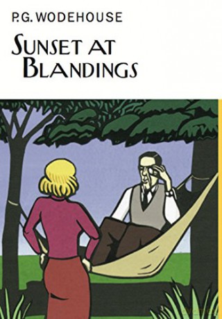 Sunset At Blandings (Everyman's Library P G WODEHOUSE) - P.G. Wodehouse [KSIĄŻKA]