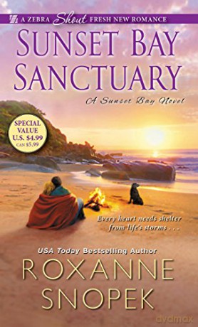 Sunset Bay Sanctuary: 1 (A Sunset Bay Novel) - Roxanne Snopek [KSIĄŻKA]