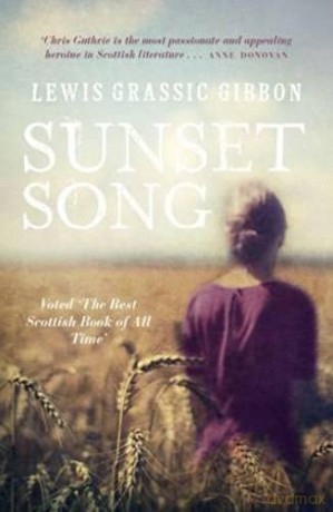 Sunset Song - Lewis Grassic Gibbon [KSIĄŻKA]