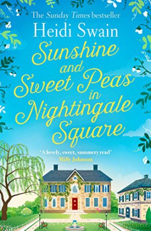 Sunshine and Sweet Peas in Nightingale Square - Heidi Swain [KSIĄŻKA]