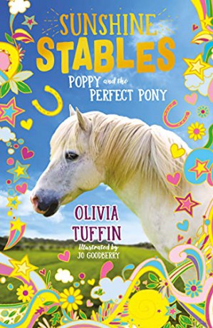 Sunshine Stables: Poppy and the Perfect Pony - Olivia Tuffin [KSIĄŻKA]