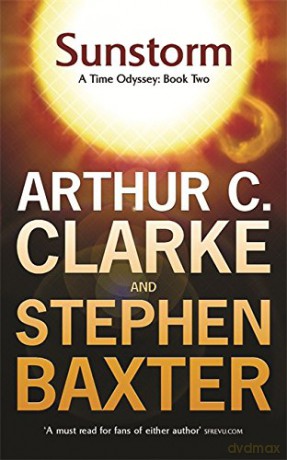 Sunstorm (GOLLANCZ S.F.) - Sir Arthur C. Clarke [KSIĄŻKA]