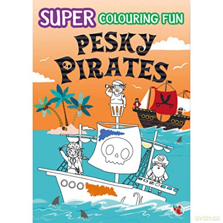 SUPER COLOURING FUN PESKY PIRATES [KSIĄŻKA]