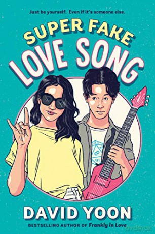 Super Fake Love Song - David Yoon [KSIĄŻKA]
