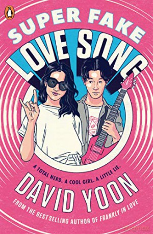 Super Fake Love Song - David Yoon [KSIĄŻKA]