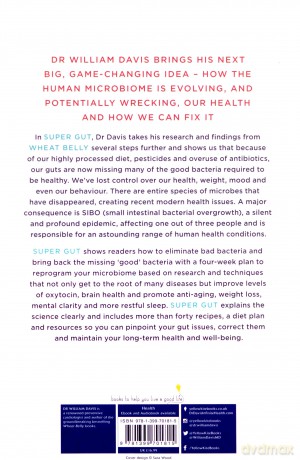 Super Gut: A Four-Week Plan to Reprogram Your Microbiome, Restore Health and Lose Weight - Dr William Davis [KSIĄŻKA]
