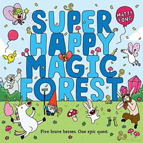 Super Happy Magic Forest - Matty Long [KSIĄŻKA]