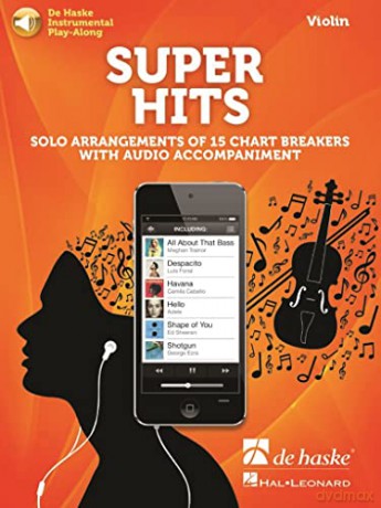 Super Hits for Violin. Solo Arrangements of 15 Chart Breakers with Audio Accompaniment [KSIĄŻKA]