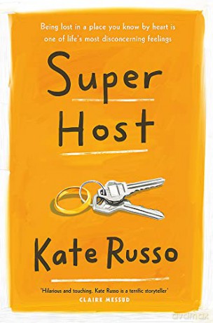 Super Host: the charming, compulsively readable novel of life, love and loneliness - Kate Russo [KSIĄŻKA]