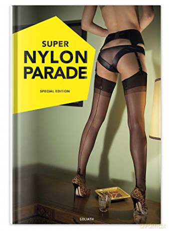 Super Nylon Parade: Women, Legs, and Nylons [KOMIKS]