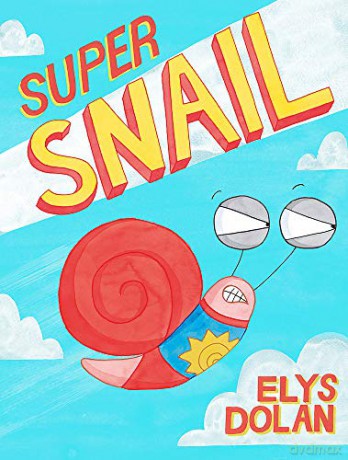Super Snail - Elys Dolan [KSIĄŻKA]