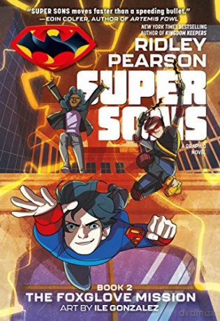 Super Sons: The Foxglove Mission - Ridley Pearson [KOMIKS]