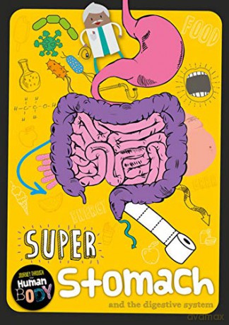 Super Stomach (Journey Through the Human Body): 1 - Charlie Ogden [KSIĄŻKA]