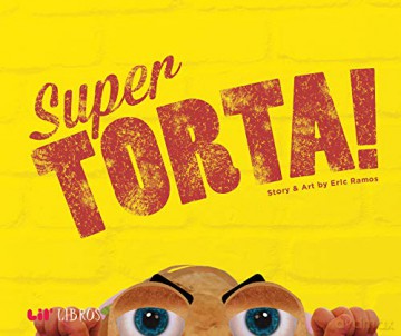 Super Torta! (Lil' Libros) - Eric Ramos [KSIĄŻKA]