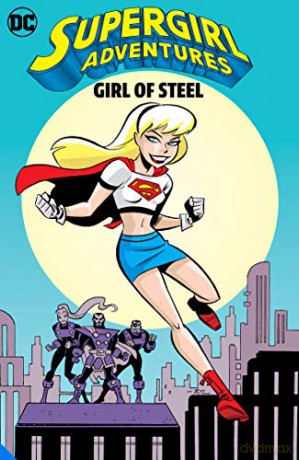 Supergirl Adventures: Girl of Steel [KOMIKS]