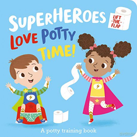 Superheroes LOVE Potty Time!: 1 (I'm a Super Toddler! Lift-the-Flap) - Imagine That [KSIĄŻKA]