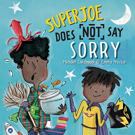 SuperJoe Does NOT Say Sorry (Lantana Global Picture Books) - Michael Catchpool and illustrated by Emma Proctor [KSIĄŻKA]