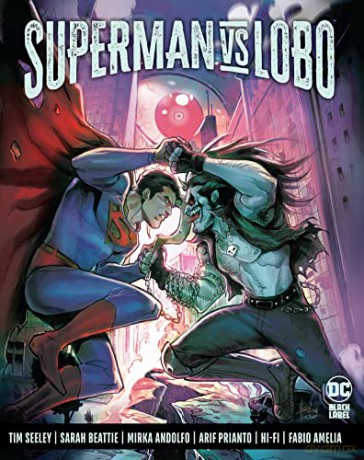 Superman Vs. Lobo - Tim Seeley [KOMIKS]