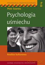 Psychologia uśmiechu. Analiza kulturowa - Piotr Szarota [KSIĄŻKA]