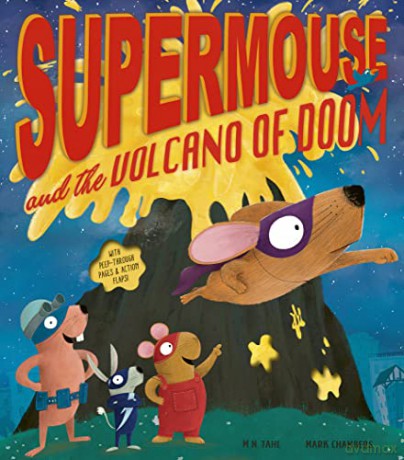 Supermouse and the Volcano of Doom - M. N. Tahl [KSIĄŻKA]