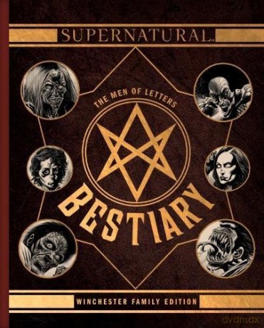 Supernatural - The Men of Letters Bestiary Winchester Family Edition - Tim Waggoner [KSIĄŻKA]
