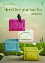 Cztery lekcje psychoanalizy. Metoda Lacana - Moustafa Safouan [KSIĄŻKA]