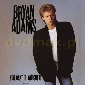 Bryan Adams: You Want It, You Got It [CD]