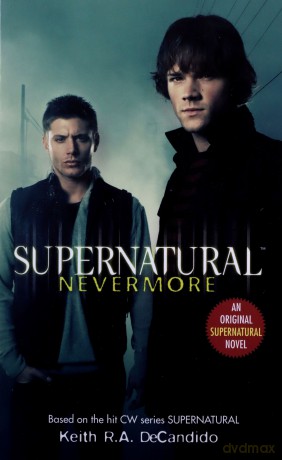 Supernatural: Nevermore - Keith R.A. DeCandido [KSIĄŻKA]
