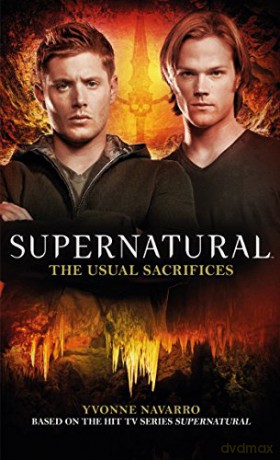 Supernatural: The Usual Sacrifices - Yvonne Navarro [KSIĄŻKA]