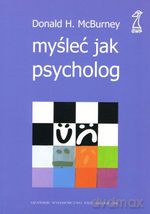 Myśleć jak psycholog (Wyd. 2002) - Donald H. McBurney [KSIĄŻKA]