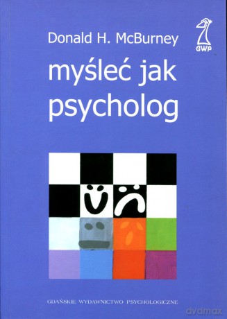 Myśleć jak psycholog (Wyd. 2002) - Donald H. McBurney [KSIĄŻKA]